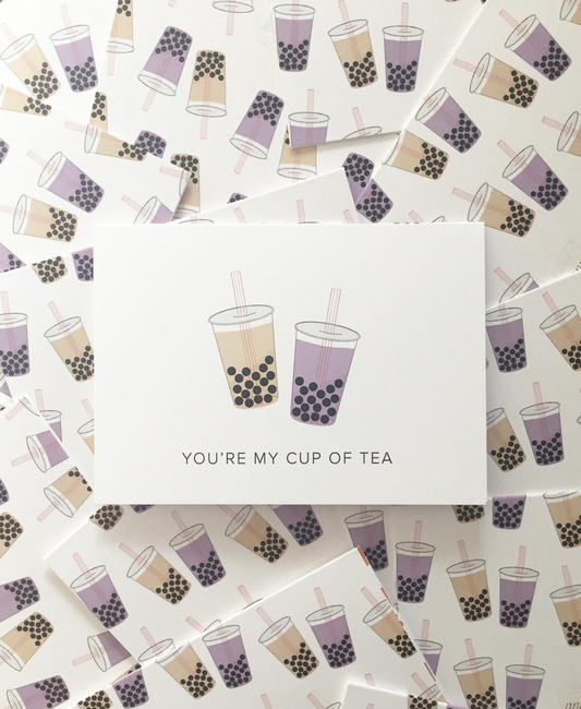 You're My Cup Of Tea Notecard